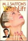 MJ Saffon's Youthlift How to firm your neck chin and shoulders with minutesaday exercises