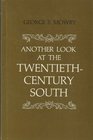 Another Look at the Twentieth Century South