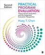 Practical Program Evaluation TheoryDriven Evaluation and the Integrated Evaluation Perspective