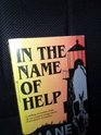 In the Name of Help