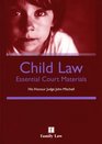 Child Law Essential Court Materials