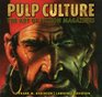 Pulp Culture The Art of Fiction Magazines