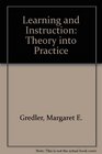 Learning and Instruction Theory into Practice
