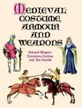 Medieval Costume Armour and Weapons