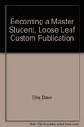 Becoming a Master Student Loose Leaf Custom Publication