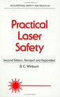 Practical Laser Safety
