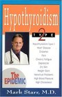 Hypothyroidism Type 2: The Epidemic