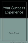 Your Success Experience