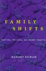 Family Shifts Families Policies and Gender Equality