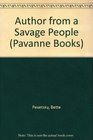 Author from a Savage People