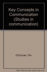 Key Concepts in Communication
