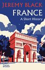 France A Short History