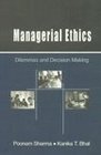 Managerial Ethics Dilemmas And Decision Making