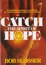 Catch the Spirit of Hope