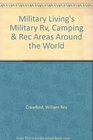 Military Living's Military RV Camping  Recreation Areas Around the World
