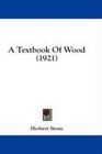 A Textbook Of Wood