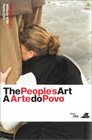 People's Art / A Arte Do Povo The