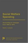 Social Welfare Spending Accounting for Changes from 1950 to 1978