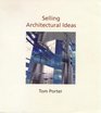 Selling Architectural Ideas