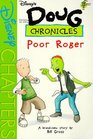 Disney's Doug Chronicles Poor Roger  Book 7