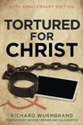 Tortured for Christ 50th Anniversary Edition