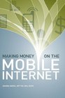 Making Money on the Mobile Internet