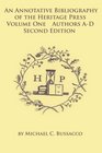 An Annotative Bibliography of the Heritage Press: Volume One Authors A-D Second Edition