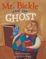 Mr Bickle and the Ghost