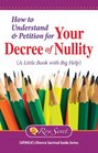 Understanding Your Decree of Nullity A Little Book with Big Help