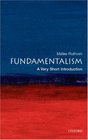 Fundamentalism A Very Short Introduction