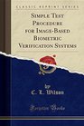 Simple Test Procedure for ImageBased Biometric Verification Systems