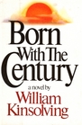 Born with the century