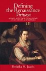 Defining the Renaissance 'Virtuosa'  Women Artists and the Language of Art History and Criticism