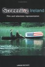 Screening Ireland  Film and Television Representation