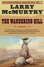 The Wandering Hill (Berrybender Narratives, Bk 2)
