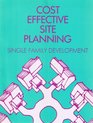 Cost Effective Site Planning SingleFamily Development