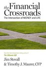 The Financial Crossroads