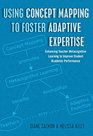 Using Concept Mapping to Foster Adaptive Expertise Enhancing Teacher Metacognitive Learning to Improve Student Academic Performance