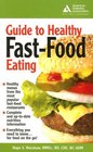 American Diabetes Association Guide to Healthy Fast Food Eating