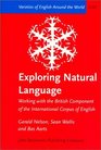 Exploring Natural Language Working With the British Component of the International Corpus of English
