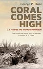 Coral Comes High U S Marines and the Fight for Peleliu
