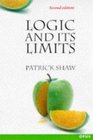 Logic and Its Limits