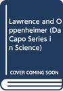 Lawrence and Oppenheimer