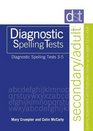 Diagnostic Spelling Tests Secondary/Adult