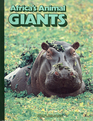 Africa's Animals Giants Kids Want to Know