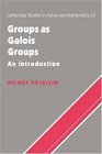 Groups as Galois Groups  An Introduction
