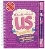 It's All About Us  A Journal of Totally Personal Questions for You  Your Friends