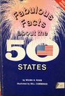 Fabulous Facts About the Fifty States