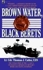 Brown Water Black Berets