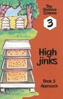 High Jinks Book 3